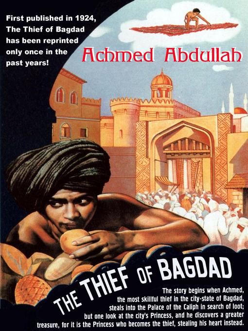 Title details for The Thief of Bagdad by Achmed Abdullah - Available